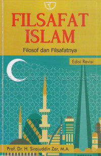 Filsafat Islam: Filosof dan Filsafatnya