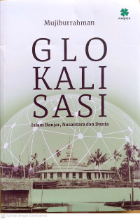 Glokalisasi Islam Banjar, Nusantara dan Dunia