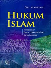 Hukum Islam: Pengantar  Ilmu Hukum Islam Di Indonesia