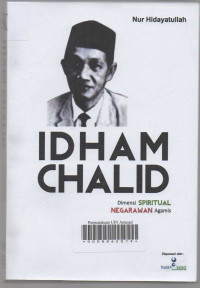 Idham Chalid: Dimensi Spiritual Negarawan Agamis