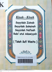 Kisah-Kisah Sayyidah Zainab, Sayyidah Sukainah, Saiyyidah Nafisah, Rabiatul Adawiyyah (Tokoh Sufi Wanita)