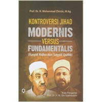 Kontaraversi Jihad Modernis Versus Fundamentalis ( Rasyid Ridha dan Sayyid Quthb