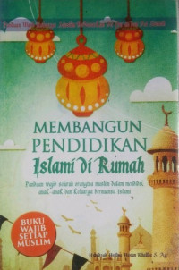 Membangun Pendidikan Islami di Rumah