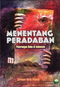 Menentang Peradaban: pelarangan buku di Indonesia