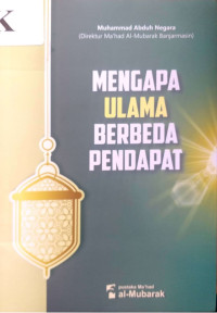 Mengapa Ulama Berbeda Pendapat