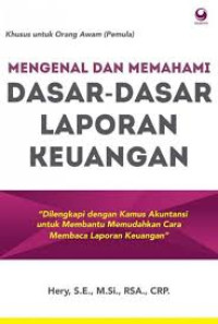 Mengenal dan Memahami Dasar-Dasar Laporan Keuangan