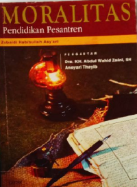 Moralitas Pendidikan Pesantren