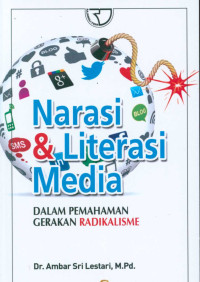 Narasi dan Literasi Media dalam Pemahaman Gerakan Radikalisme