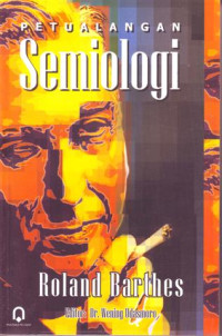 Petualangan Semiologi/ Roland Barther