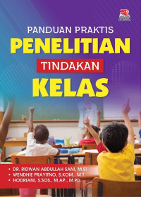 Panduan Praktis Penelitian Tindakan Kelas