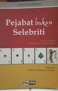 Pejabat bukan Selebriti