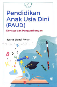 Pendidikan Anak Usia Dini (PAUD) Konsep dan Pengembangan