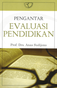 Pengantar evaluasi pendidikan