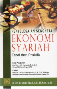 Penyelesaian Sengketa Ekonomi Syariah Teori dan Praktik