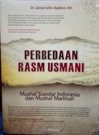 Perbedaan Rasm Usmani: mushaf standar Indonesia dan mushaf Madinah