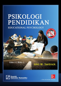 Psikologi Pendidikan = Educational Psychology Buku 1