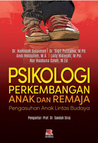 Psikologi Perkembangan Anak dan Remaja: Pengasuhan Anak Lintas Budaya