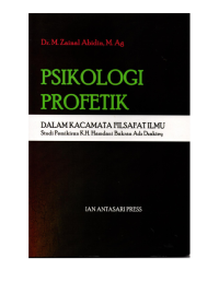 Psikologi Profetik dalam Kacamata Filsafat Ilmu: studi pemikiran K.H. Hamdani Bakran Adz Dzakiey