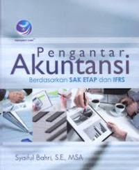 PENGANTAR AKUNTANSI: Berdasarkan SAK ETAP dan IFRS