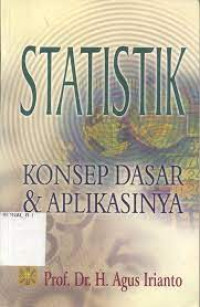 Statistik: konsep dasar dan aplikasinya