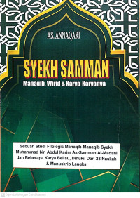 Syekh Samman, Manaqib, Wirid dan Karya-karyanya