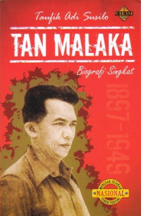 Tan Malaka: Biografi Singkat 1897 - 1949