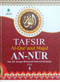 Tafsir Al-Qur'anul Majid An-Nur: Jilid 4