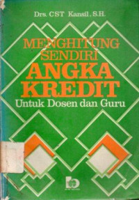 Menghitung Sendiri Angka Kredit Untuk Dosen Dan Guru