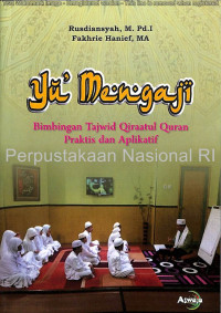 Yu' Mengaji Bimbingan Tajwid Qiraatul Quran Praktis dan Aplikatif