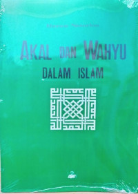 Akal dan Wahyu Dalam Islam