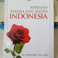 Apresiasi Bahasa dan Sastra Indonesia