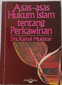 Asas - Asas Hukum Islam Tentang Perkawinan