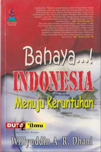 Bahaya...! Indonesia menuju keruntuhan