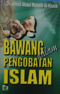 Bawang dalam Pengobatan Islam