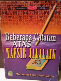 Beberapa Catatan Atas Tafsir Jalalain