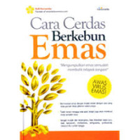 Cara Cerdas Berkebun Emas