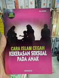 Cara islam cegah kekerasan seksual pada anak