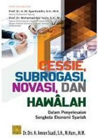 Cessie, Subrogasi, Novasi, Dan Hawalah Dalam Penyelesaian Sengketa Ekonomi Syariah