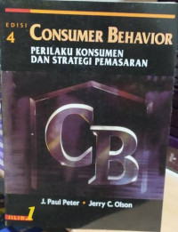 Consumer Behavior: perilaku konsumen dan strategi pemasaran edisi 4 jilid 1