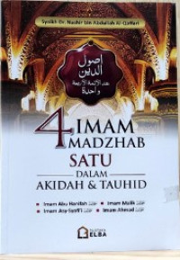 4 Imam Madzhab Satu dalam Akidah dan Tauhid
