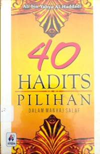 Image of 40 Hadits Pilihan dalam Manhaj Salaf