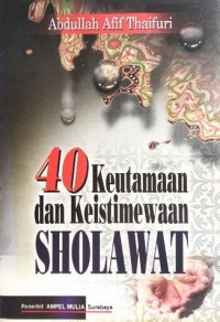 40 keutamaan dan keistimewaan sholawat