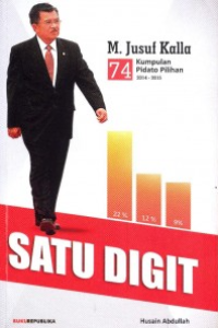Image of 74 kumpulan pidato pilihan M. Jusuf Kalla 2014-2015: satu digit