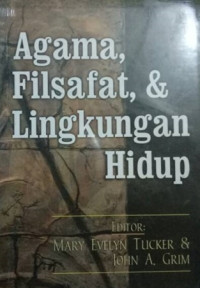 Agama, Filsafat, dan Lingkungan Hidup