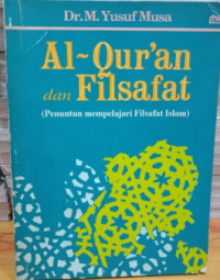 Al-qur'an dan filsafat  Penuntun Mempelajari Filsafat Islam