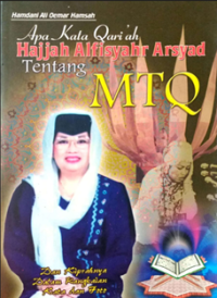 Apa kata qari'ah Hajjah Alfisyahr Arsyad tentang MTQ