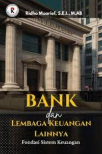 Bank dan Lembaga Keuangan Lainnya: fondasi sistem keuangan