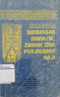 Bimbingan manasik, ziarah dan perjalanan haji