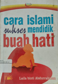 Cara Islami sukses mendidik buah hati