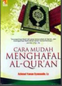 Cara Mudah Menghafal Al-Qur'an